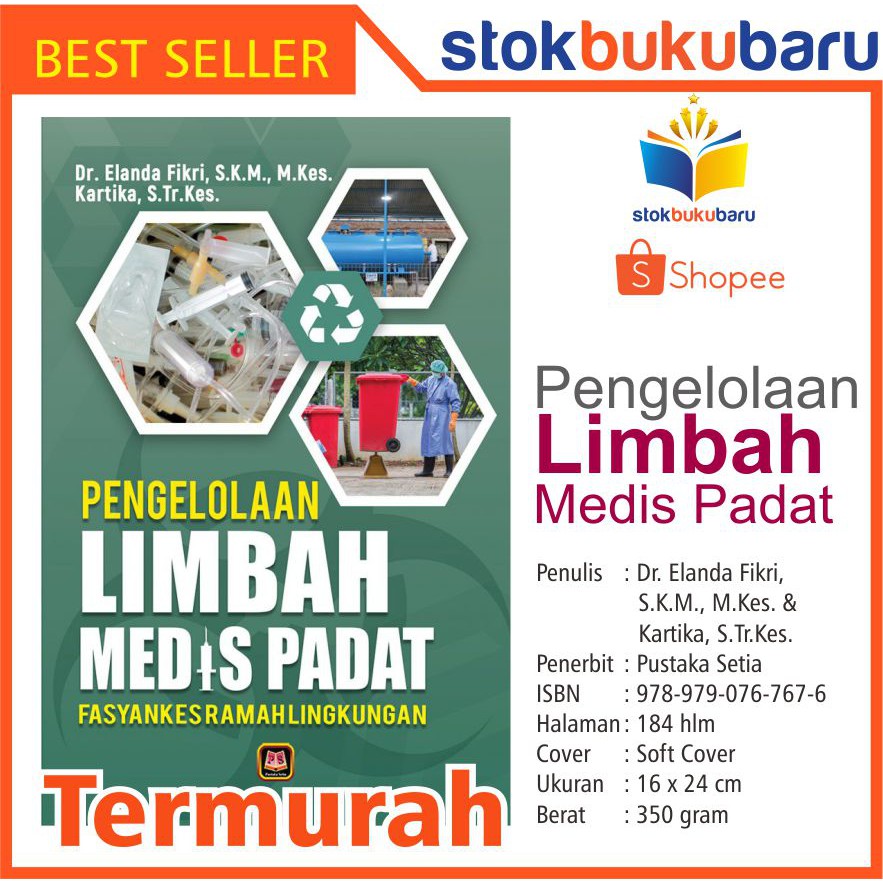 Jual Buku Pengelolaan Limbah Medis Padat FASYANKES Ramah Lingkungan ...