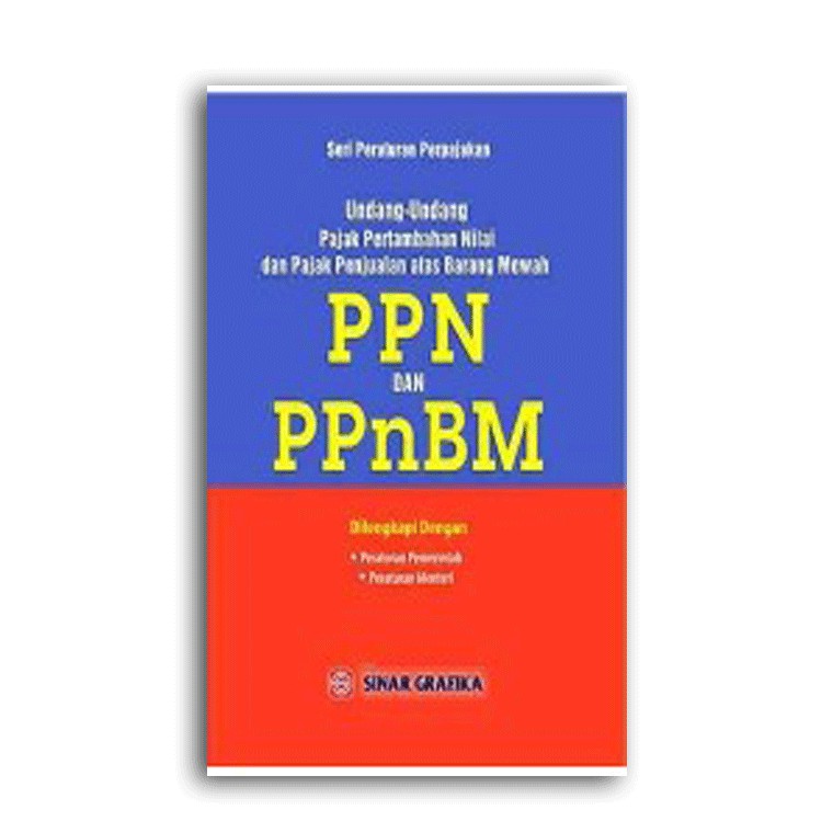 Jual Buku Seri Peraturan Perpajakan Undang-Undang Pajak Pertambahan ...