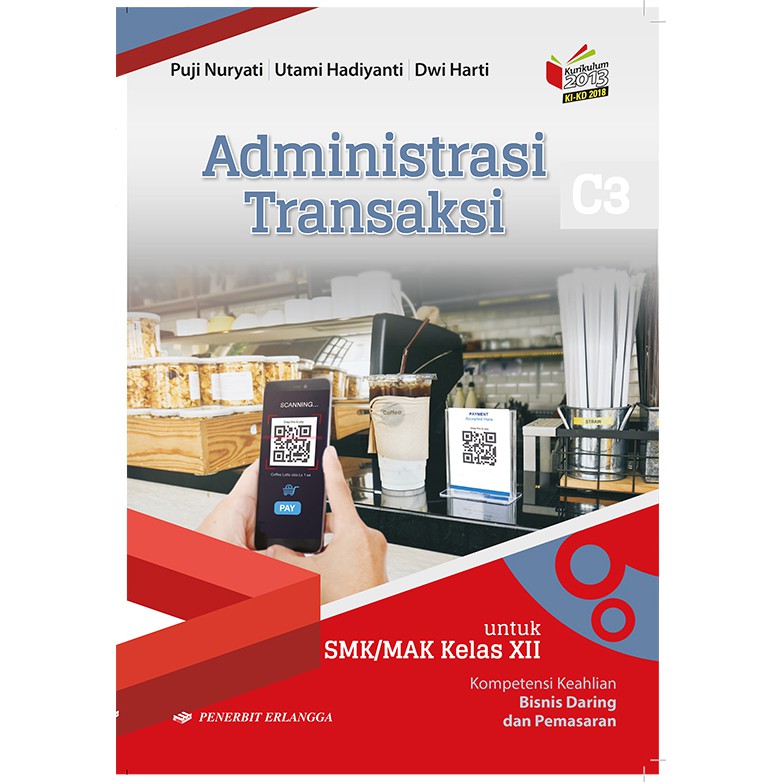 Jual ADMINISTRASI TRANSAKSI (KK BISNIS DARING & PEMASARAN) SMK. KLS.XII ...