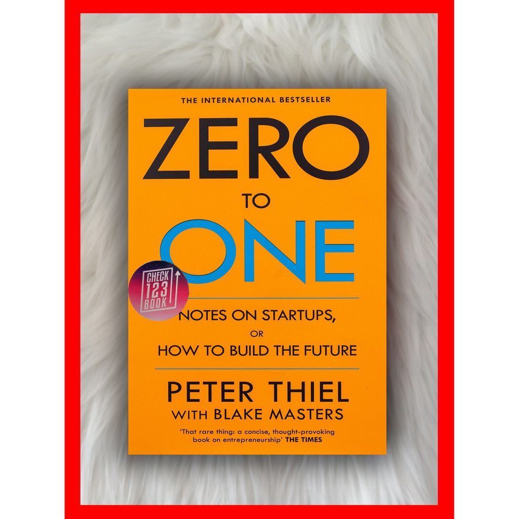 Jual Zero To One By Peter Thiel & Blake Masters ENGLISH | Shopee Indonesia