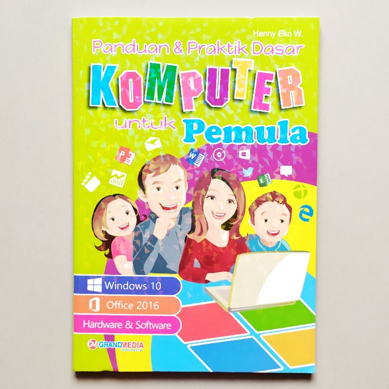 Jual BUKU PINTAR PANDUAN DAN PRAKTEK DASAR KOMPUTER UNTUK PEMULA ...