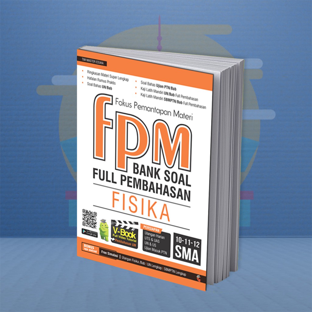 Jual BUKU PELAJARAN SMA FPM BANK SOAL FULL PEMBAHASAN FISIKA SMA 10-11 ...