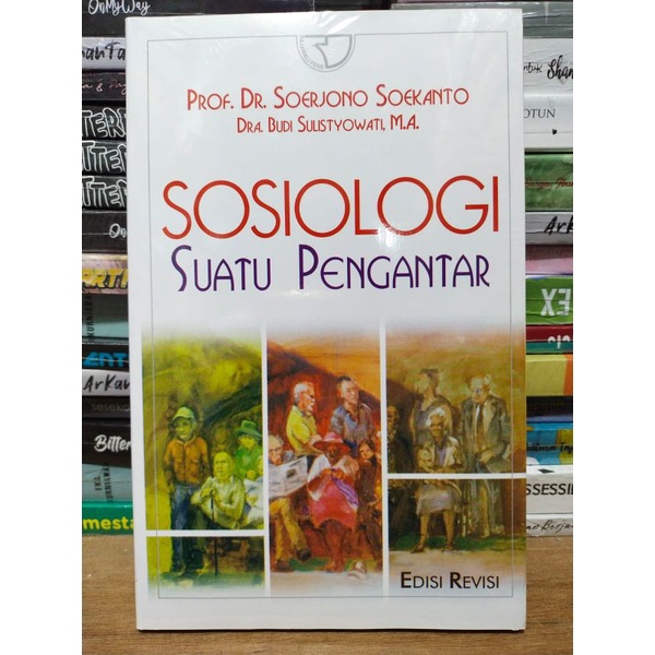 Jual Buku SOSIOLOGI SUATU PENGANTAR EDISI REVISI PROF. DR. SOERJONO ...