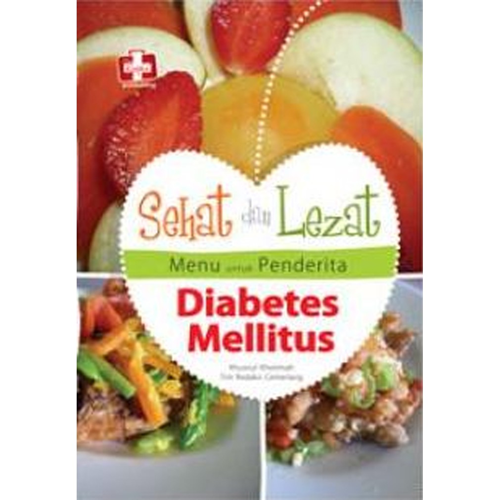 Jual Sehat Dan Lezat Menu Untuk Penderita Diabetes Mellitus (fc ...