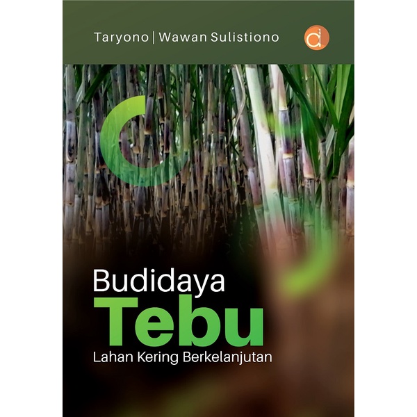 Jual Buku Budidaya Tebu Lahan Kering Berkelanjutan Buku Original