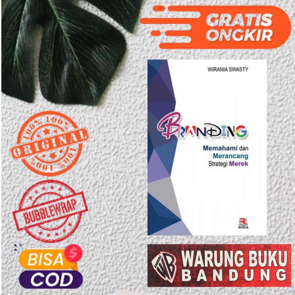 Jual Buku Branding Memahami Dan Merancang Strategi Merek Wirania