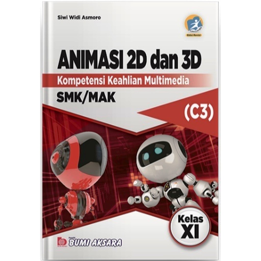 Jual Buku SMK Multimedia Animasi 2D Dan 3D SMK Kelas XI Kurikulum Revisi 2013 | Shopee Indonesia