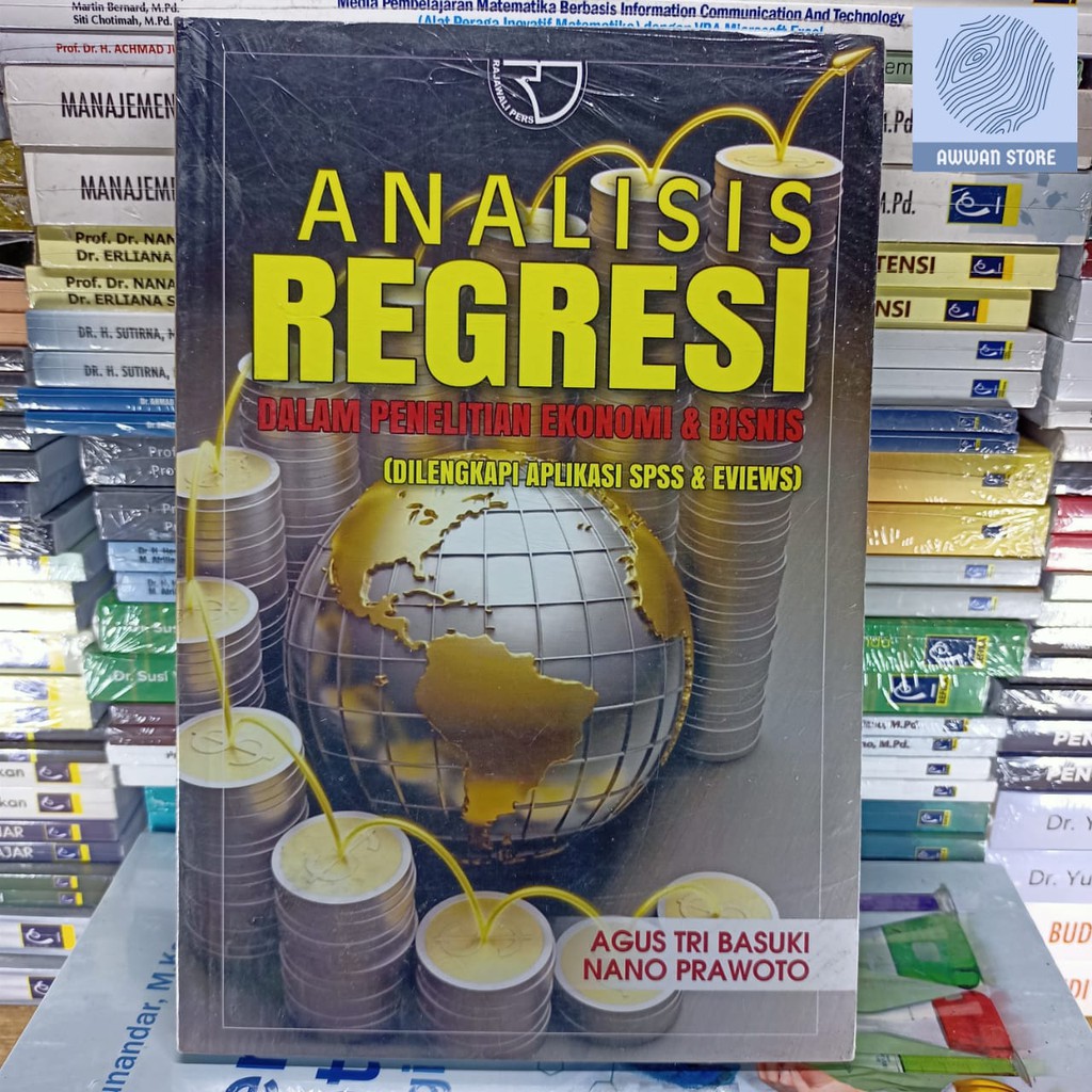 Jual Analisis Regresi Dalam Penelitian Ekonomi & Bisnis Oleh Agus Tri ...