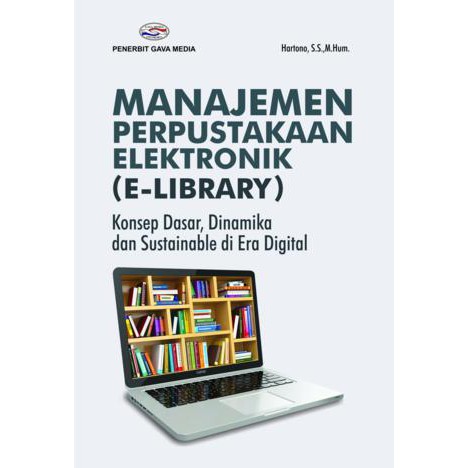 Jual Manajemen Perpustakaan Elektronik (E-Library) Konsep Dasar ...