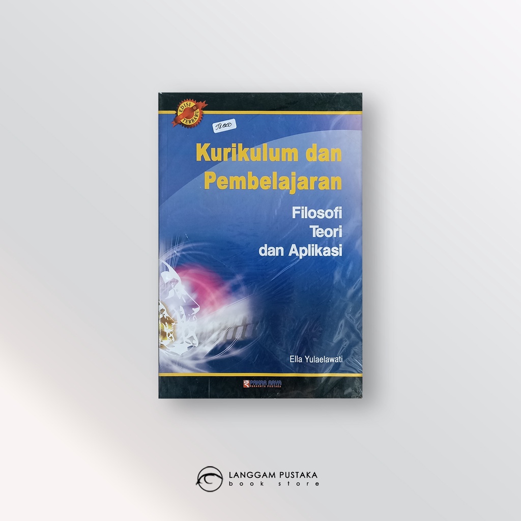 Jual Buku Kurikulum Dan Pembelajaran Filosopi Dan Teori Dan Aplikasi ...