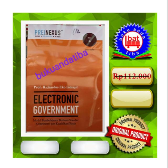 Jual BUKU ORIGINAL - ELECTEONIC GOVERNMENT - Prof. Richardus Eko ...