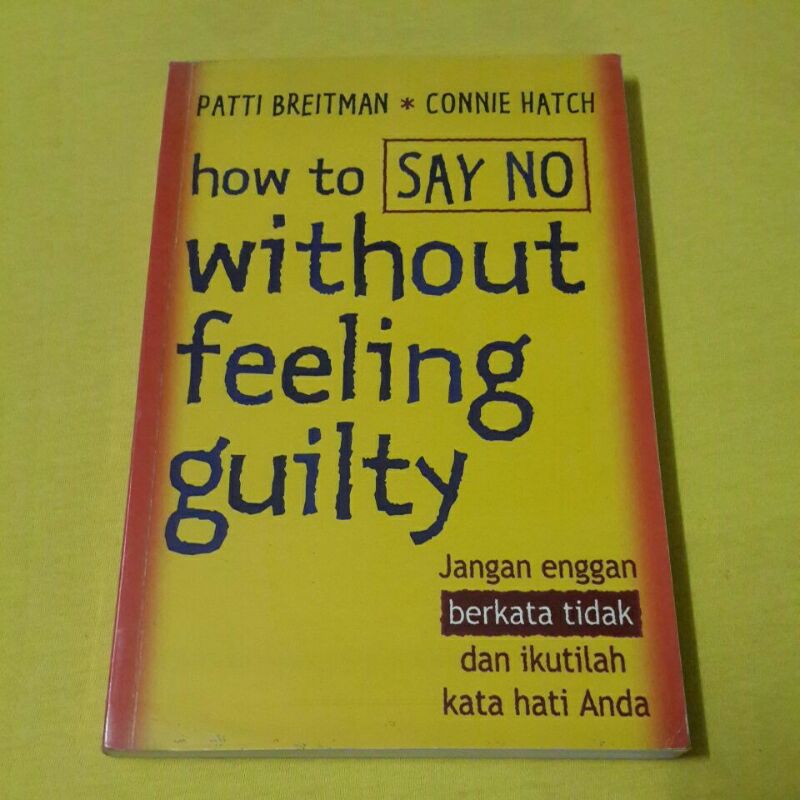 Jual How To SAY NO Without Feeling Guilty | Shopee Indonesia
