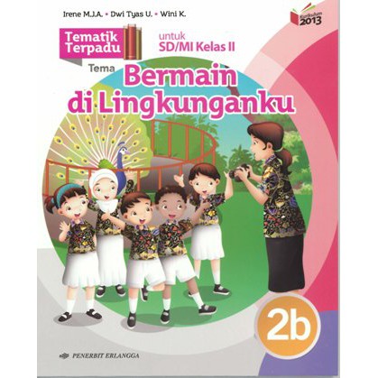 Jual BUKU TEMATIK TERPADU KELAS 2 SD JILID 2B KURIKULUM 2013 REVISI ...