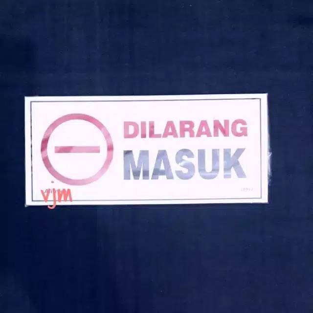 Jual Sign board akrilik dilarang masuk, sign label acrylic | Shopee ...