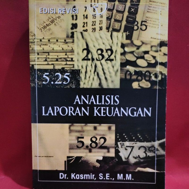 Jual Analisis Laporan Keuangan Edisi Revisi By Kasmir | Shopee Indonesia