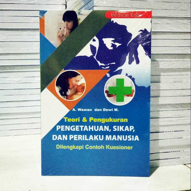 Jual BUKU TEORI DAN PENGUKURAN PENGETAHUAN SIKAP DAN PERILAKU MANUSIA ...