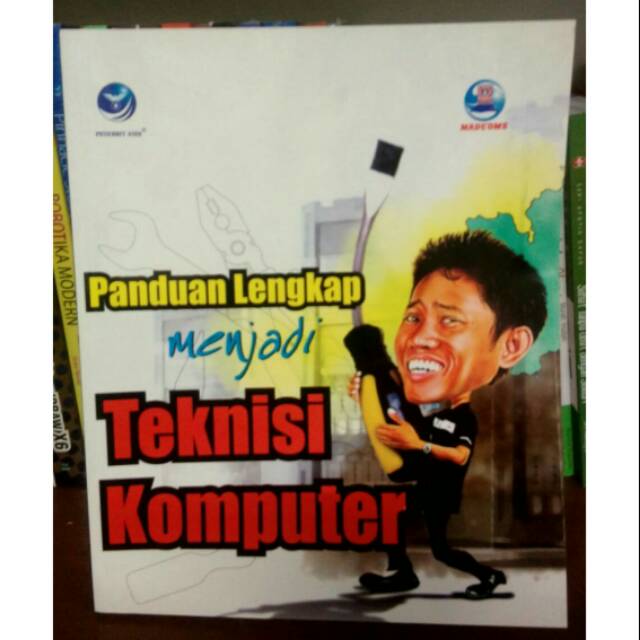 Jual Panduan Lengkap Menjadi Teknisi Komputer - Madcoms | Shopee Indonesia