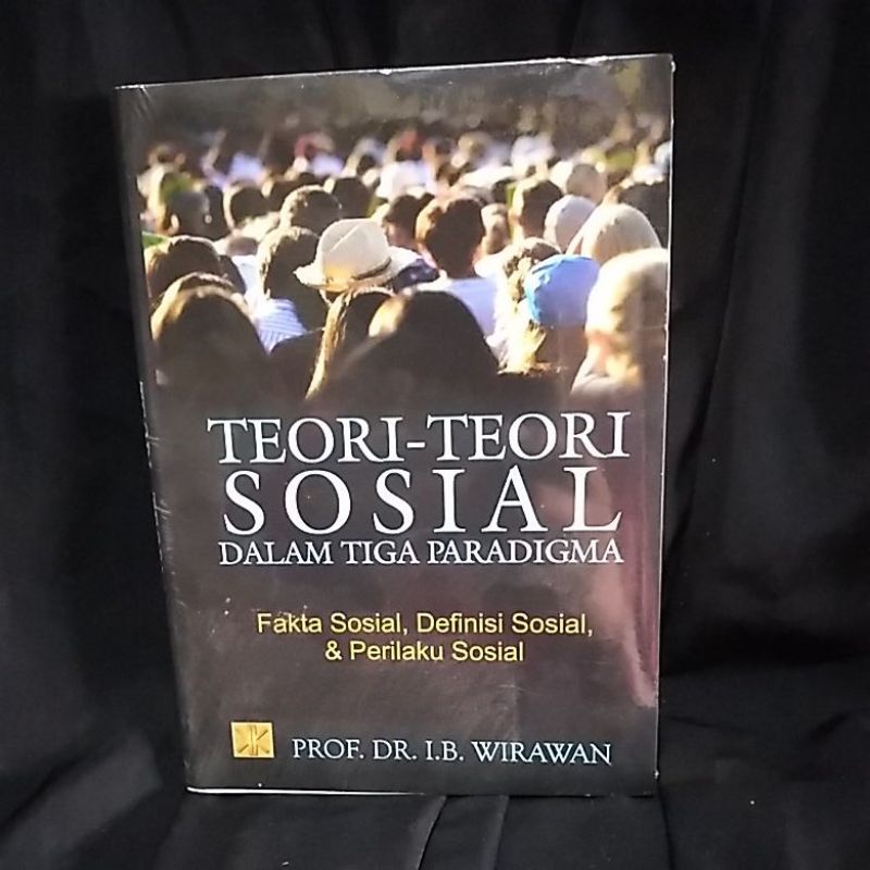 Jual TEORI-TEORI SOSIAL DALAM TIGA PARADIGMA | Shopee Indonesia