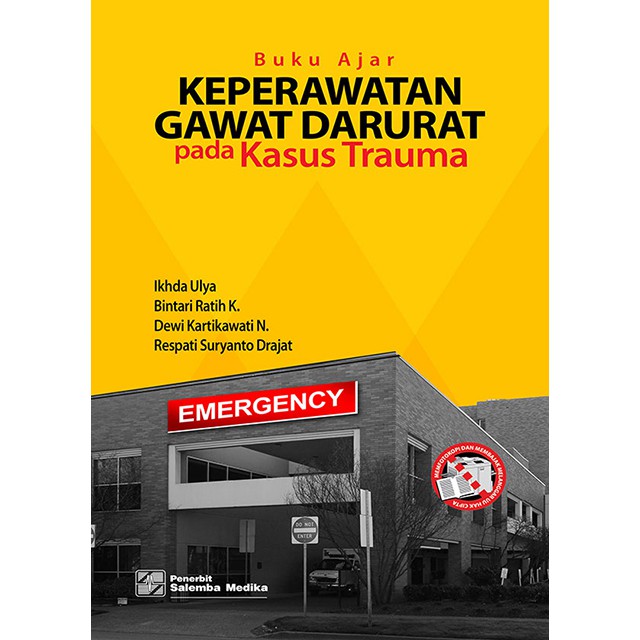 Jual Buku Ajar Keperawatan Gawat Darurat Pada Kasus Trauma/Ikhda Ulya ...