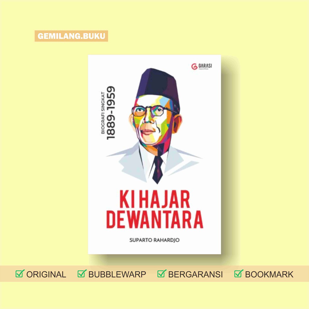 Jual BUKU BIOGRAFI KI HAJAR DEWANTARA 1889-1959 (GARASI) | Shopee Indonesia