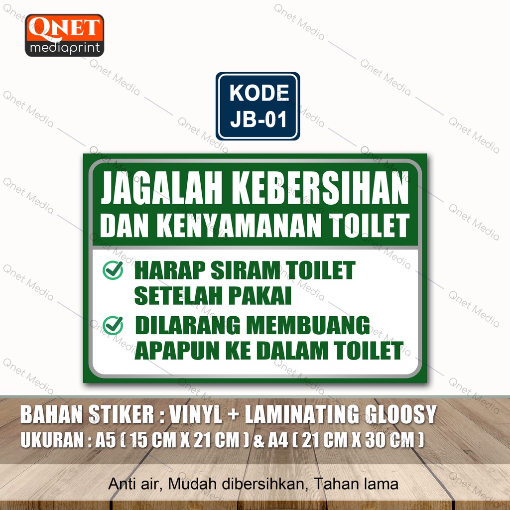 Stiker Jagalah Kebersihan Kenyamanan Toilet Bahan Vin