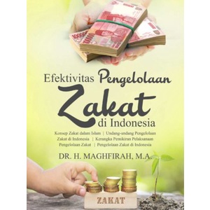 Jual Buku Efektivitas Pengelolaan Zakat Di Indonesia - Original ...