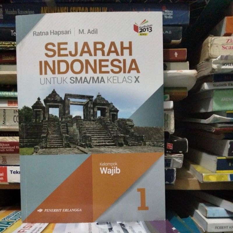 Jual BUKU SEJARAH INDONESIA WAJIB' KELAS X/10/1 SMA ERLANGGA REVISI ...