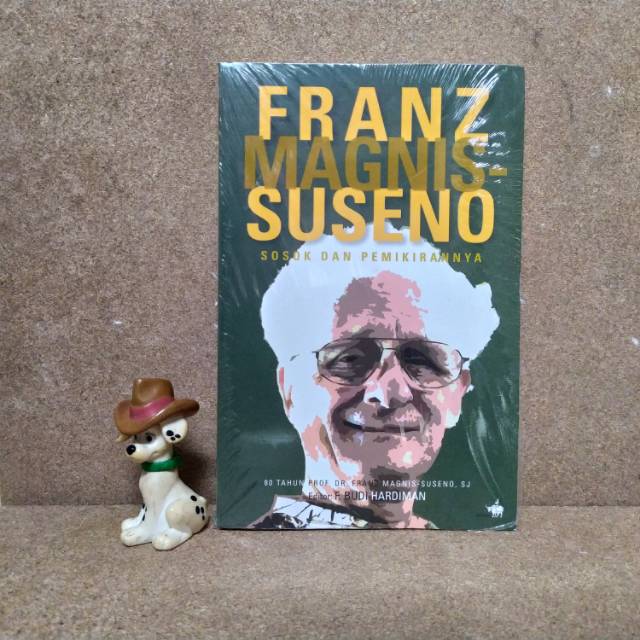 Jual FRANZ MAGNIS SUSENO : SOSOK DAN PEMIKIRANNYA 80 Tahun - F. BUDI ...