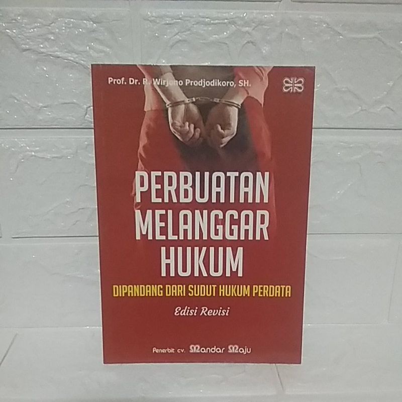 Jual Perbuatan Melanggar Hukum Dipandang Dari Sudut Hukum Perdata ...