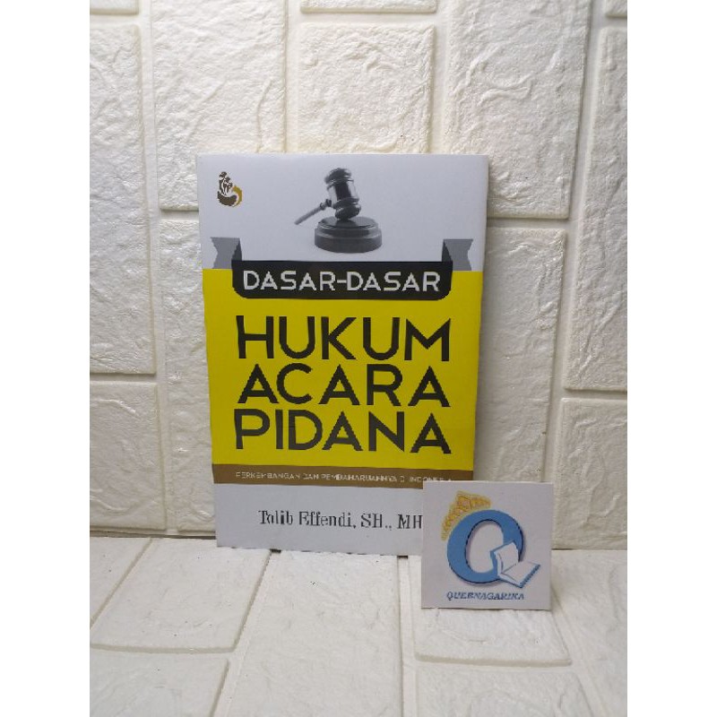 Jual DASAR-DASAR HUKUM ACARA PIDANA PERKEMBANGAN DAN PEMBAHARUAN NYA DI ...