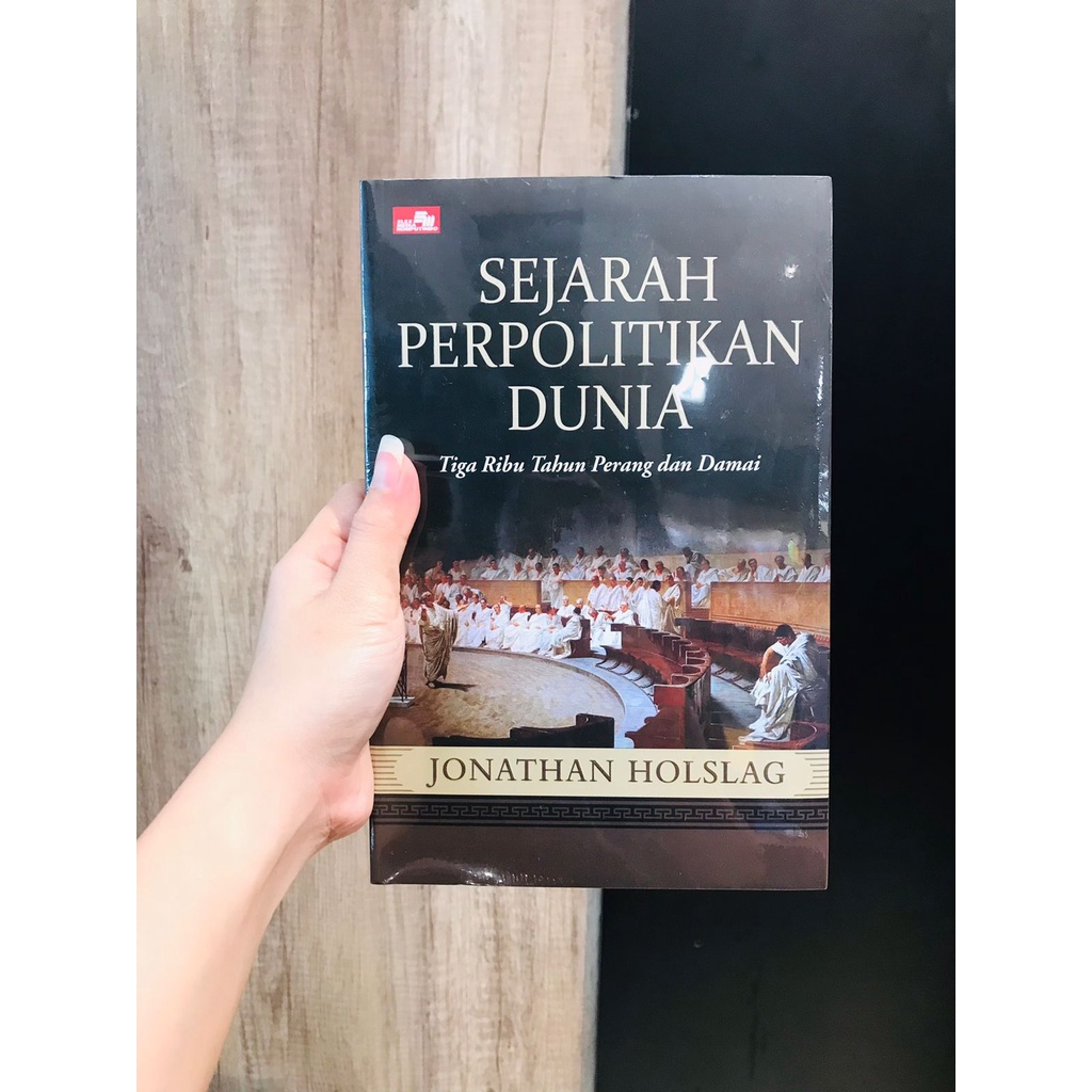 Jual Buku Sejarah Perpolitikan Dunia - Tiga Ribu Tahun Perang Dan Damai ...