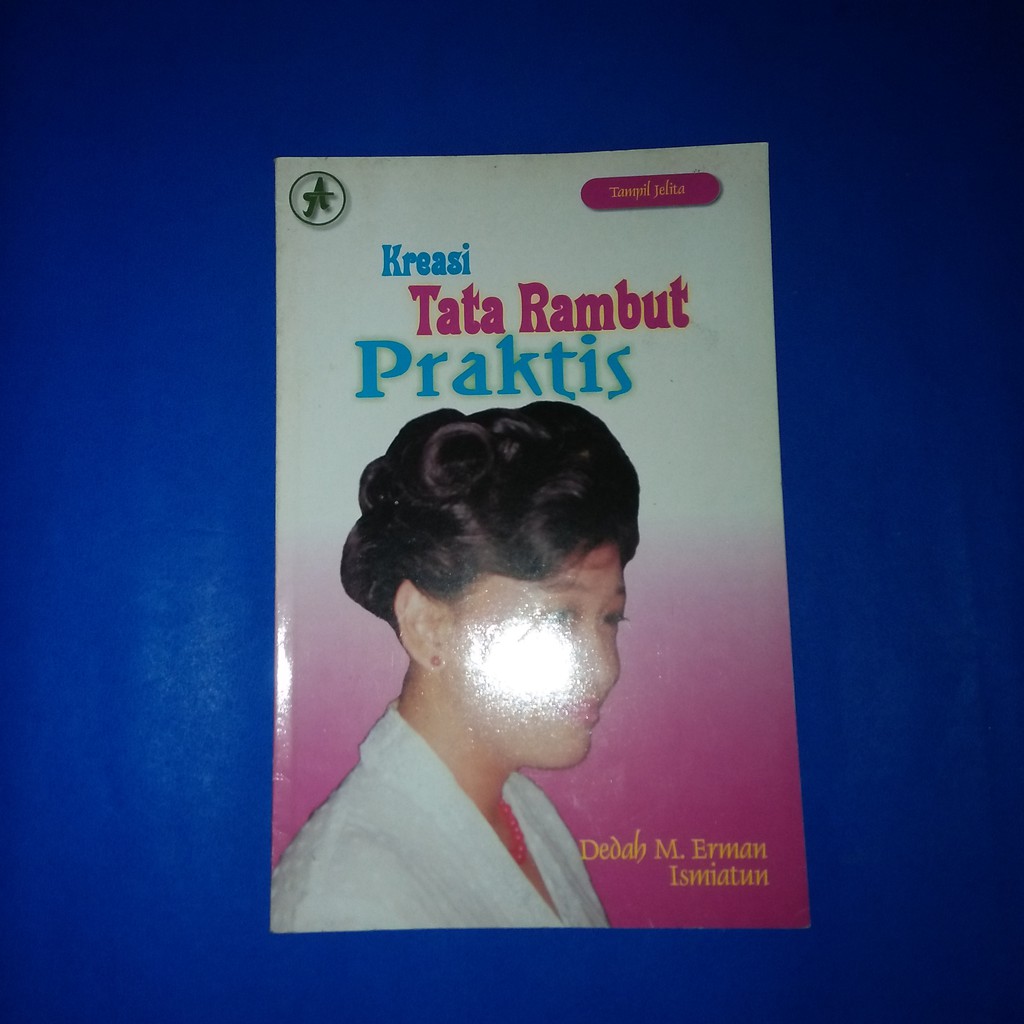 Jual Buku Kreasi Tata Rambut Praktis Tampil Jelita | Shopee Indonesia