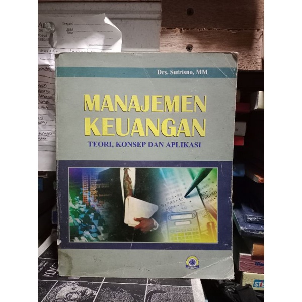 Jual manajemen keuangan teori, konsep dan aplikasi | Shopee Indonesia