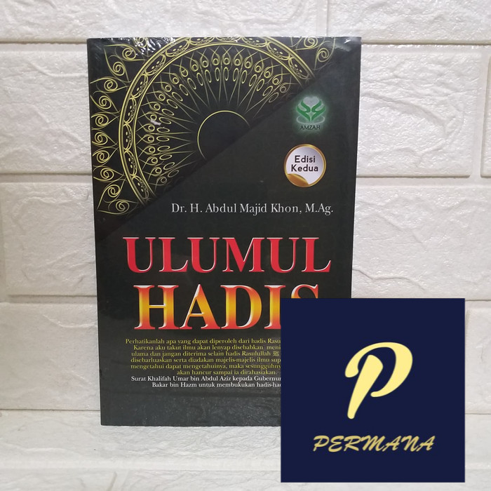 Jual Buku Ulumul Hadis (Edisi Kedua) - Dr. H. Abdul Majid Khon, M.Ag ...