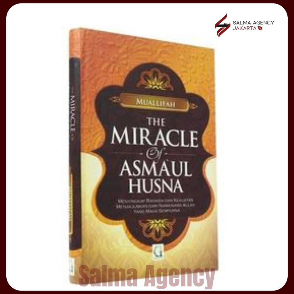 Jual Buku The Miracle Of Asmaul Husna Menyingkap Rahasia Dan Kekuatan Shopee Indonesia 6743