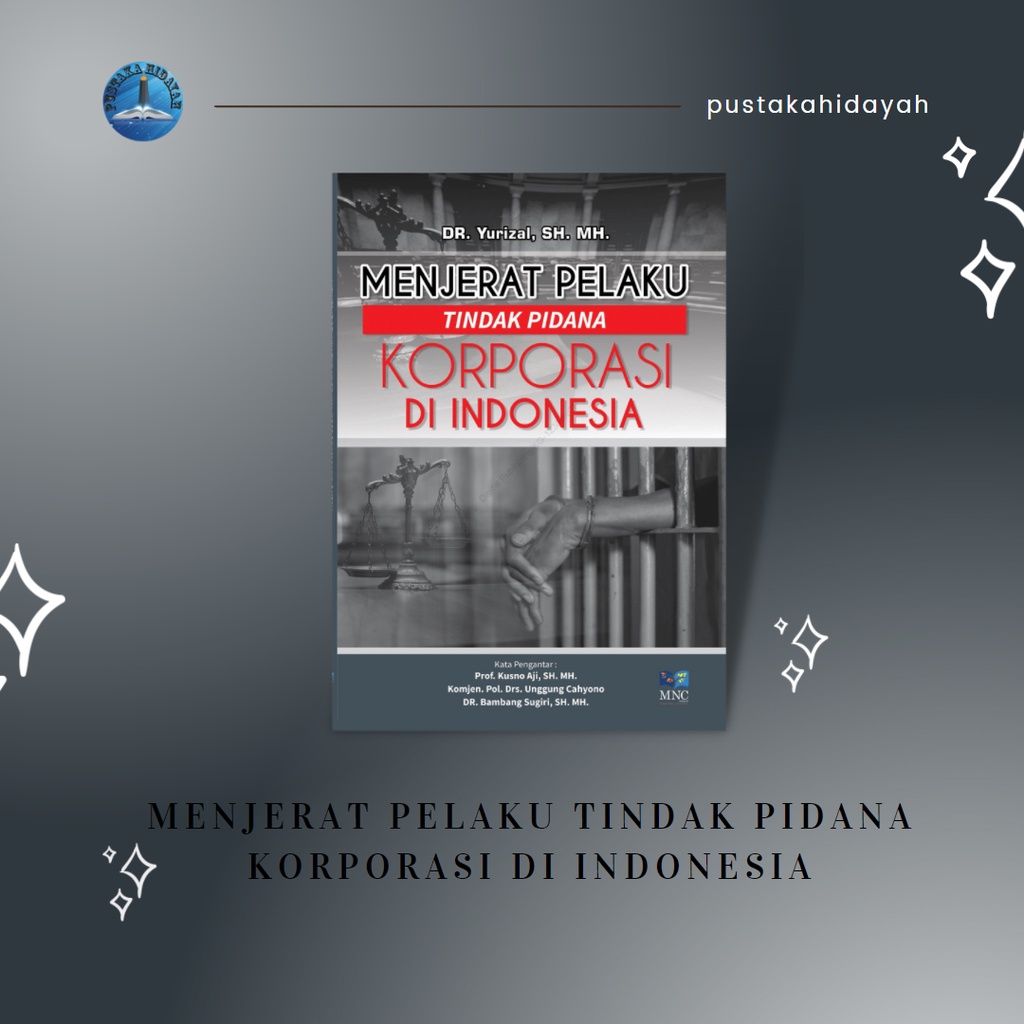 Jual Buku Menjerat Pelaku Tindak Pidana Korporasi Di Indonesia