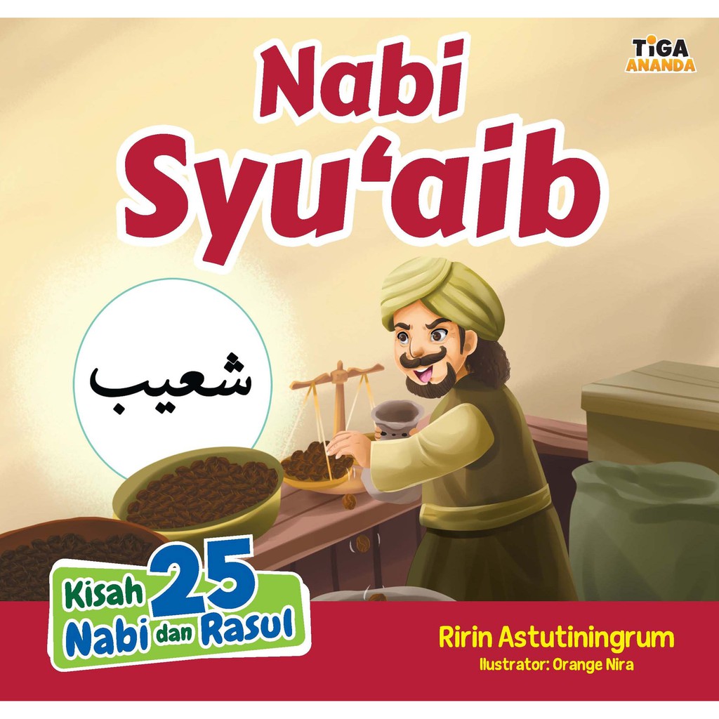 Jual Kisah 25 Nabi Dan Rasul: Nabi Syu'aib | Shopee Indonesia