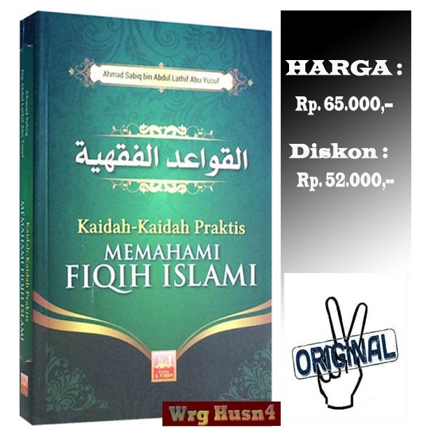 Jual Buku Kaidah Kaidah Praktis Memahami Fiqih Islami Shopee Indonesia