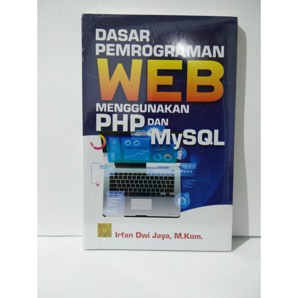 Jual DASAR PEMROGRAMAN WEB MENGGUNAKAN PHP DAN MYSQL #PRENADA | Shopee ...