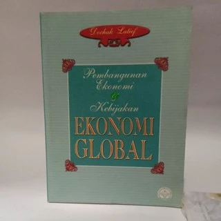 pembangunan ekonomi & kebijakan ekonomi global