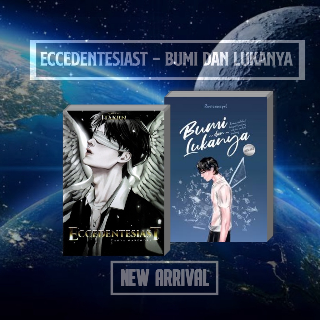 Jual Paket 2 Novel Bumi Dan Lukanya - Eccedentesiast [RUANG NOVEL ...