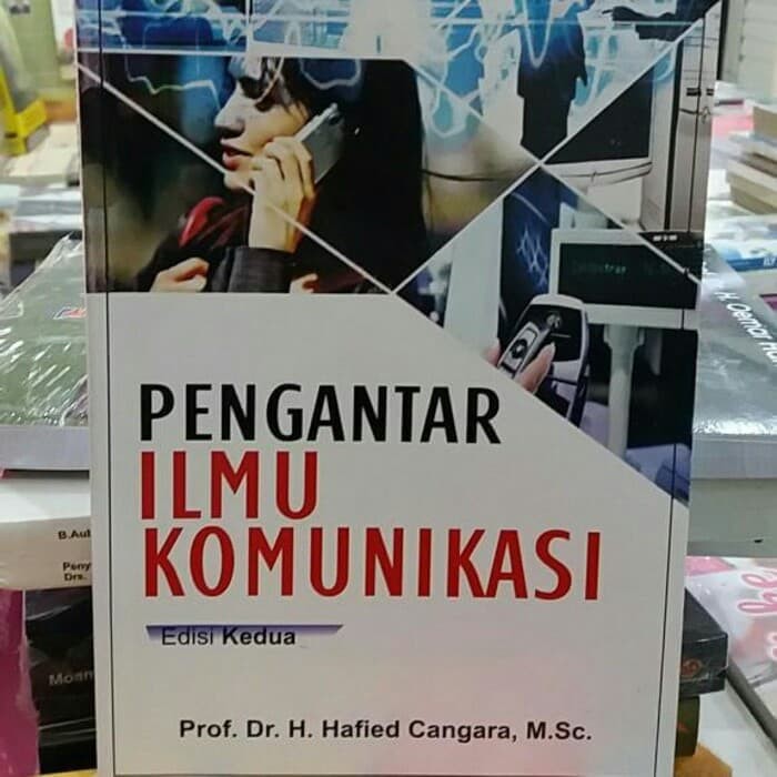 Jual BUKU PENGANTAR ILMU KOMUNIKASI EDISI KEDUA-HAFIED CANGARA | Shopee ...