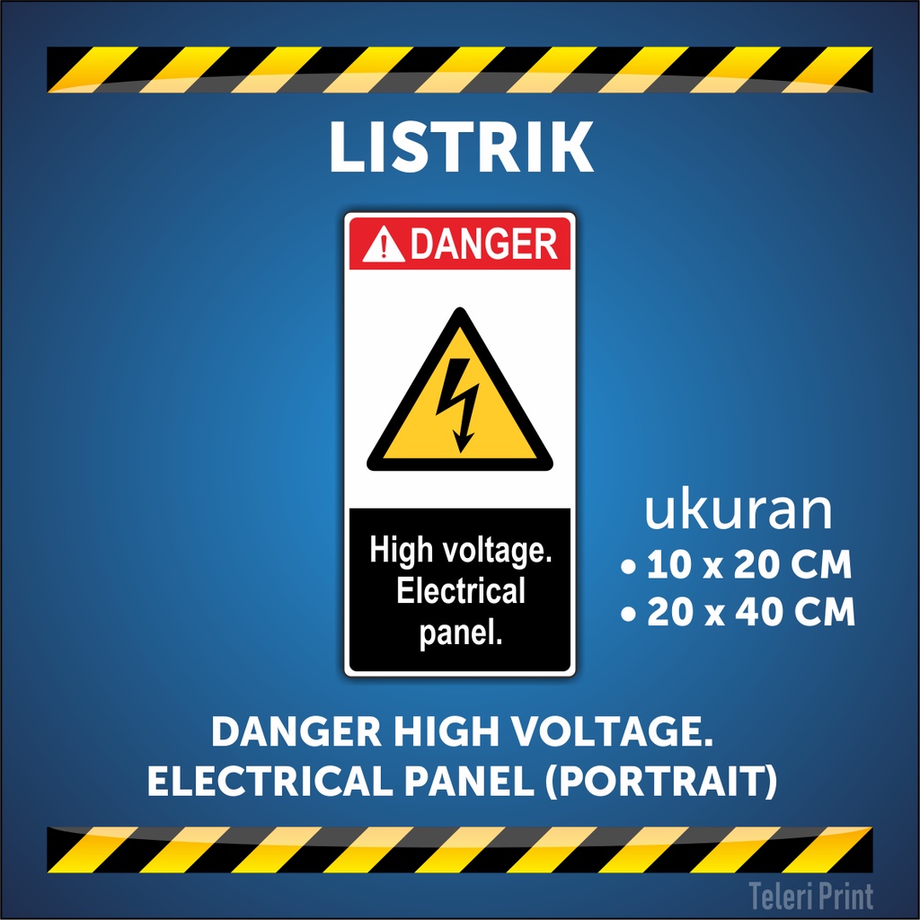 Jual Stiker DANGER HIGH VOLTAGE. ELECTRICAL PANEL (PORTRAIT) | Shopee ...