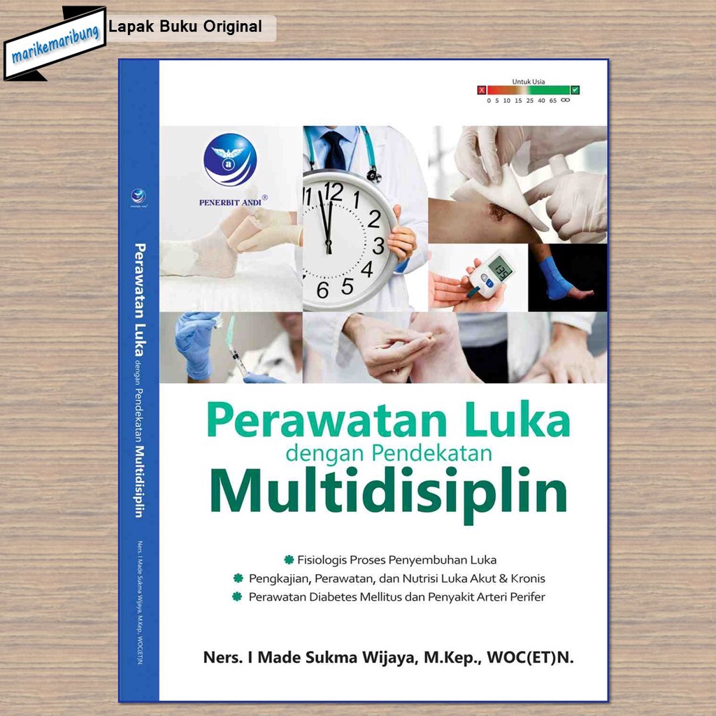 Jual Buku Perawatan Luka Dengan Pendekatan Multidisiplin | Shopee Indonesia