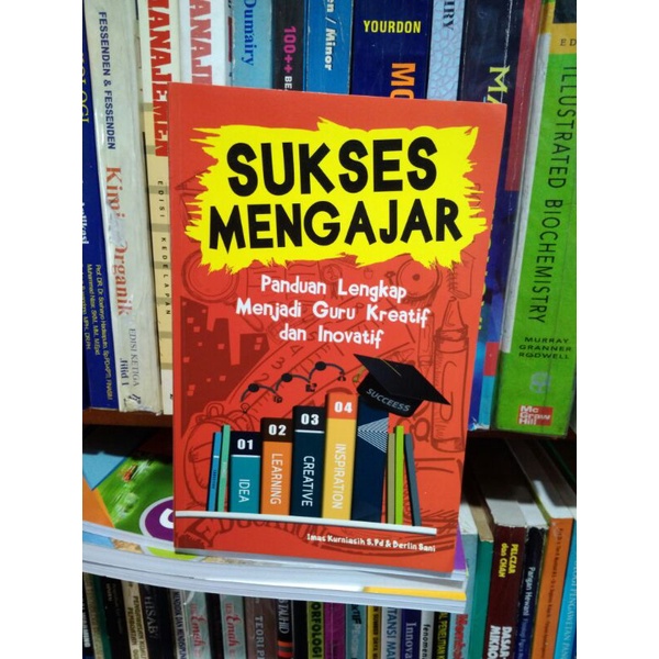 Jual BUKU SUKSES MENGAJAR PANDUAN LENGKAP MENJADI GURU KREATIF DAN ...