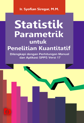 Jual Statistik Parametrik Untuk Penelitian Kuantitatif Dilengkapi ...