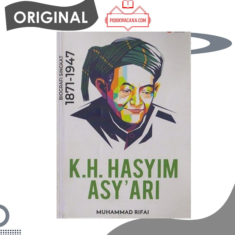 Jual Buku Original KH Hasyim Asy'ari Biografi Singkat 1871-1947 ...