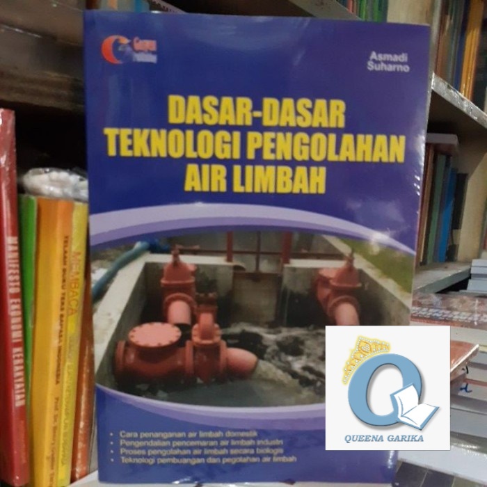 Jual ORIGINAL DASAR DASAR TEKNOLOGI PENGELOLAAN AIR LIMBAH GOSYEN ...