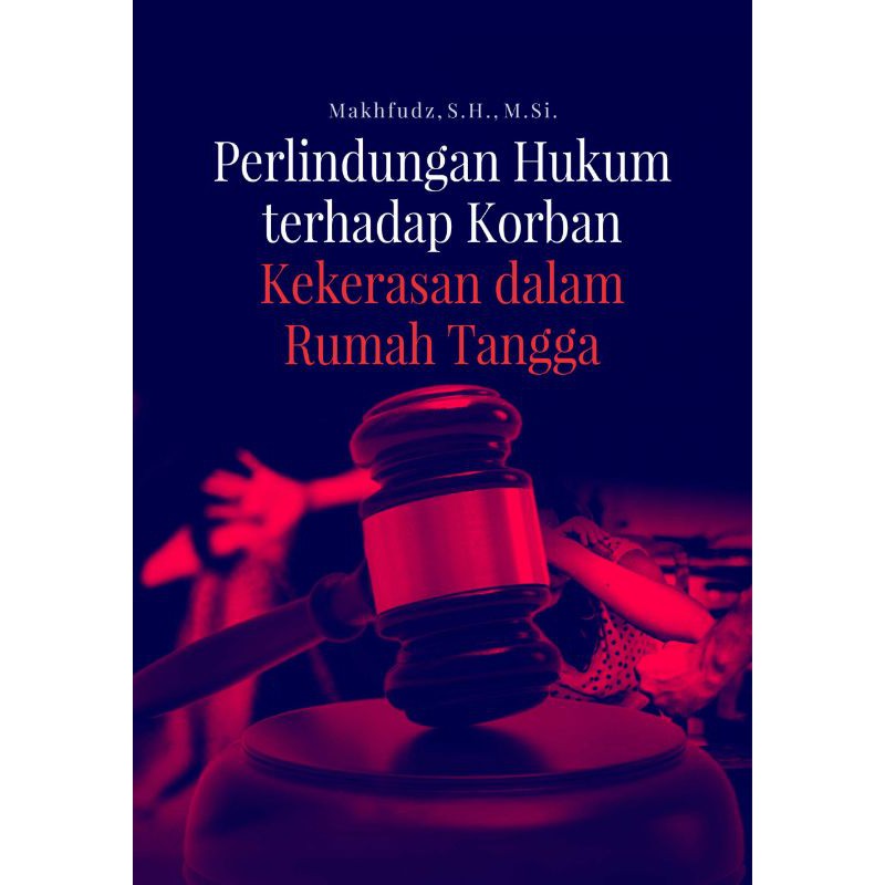 Jual Buku Perlindungan Hukum Terhadap Korban KDRT - BUKU ORIGINAL ...