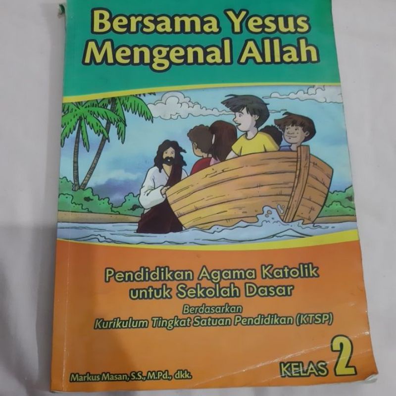 Jual Buku Pendidikan Agama Katolik Bersama Yesus Mengenal Allah Kelas 2 ...